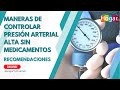 Maneras de controlar presión arterial alta sin medicamentos -HogarTv producido Juan Gonzalo Angel