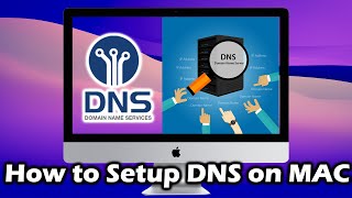 How to Setup DNS on MAC