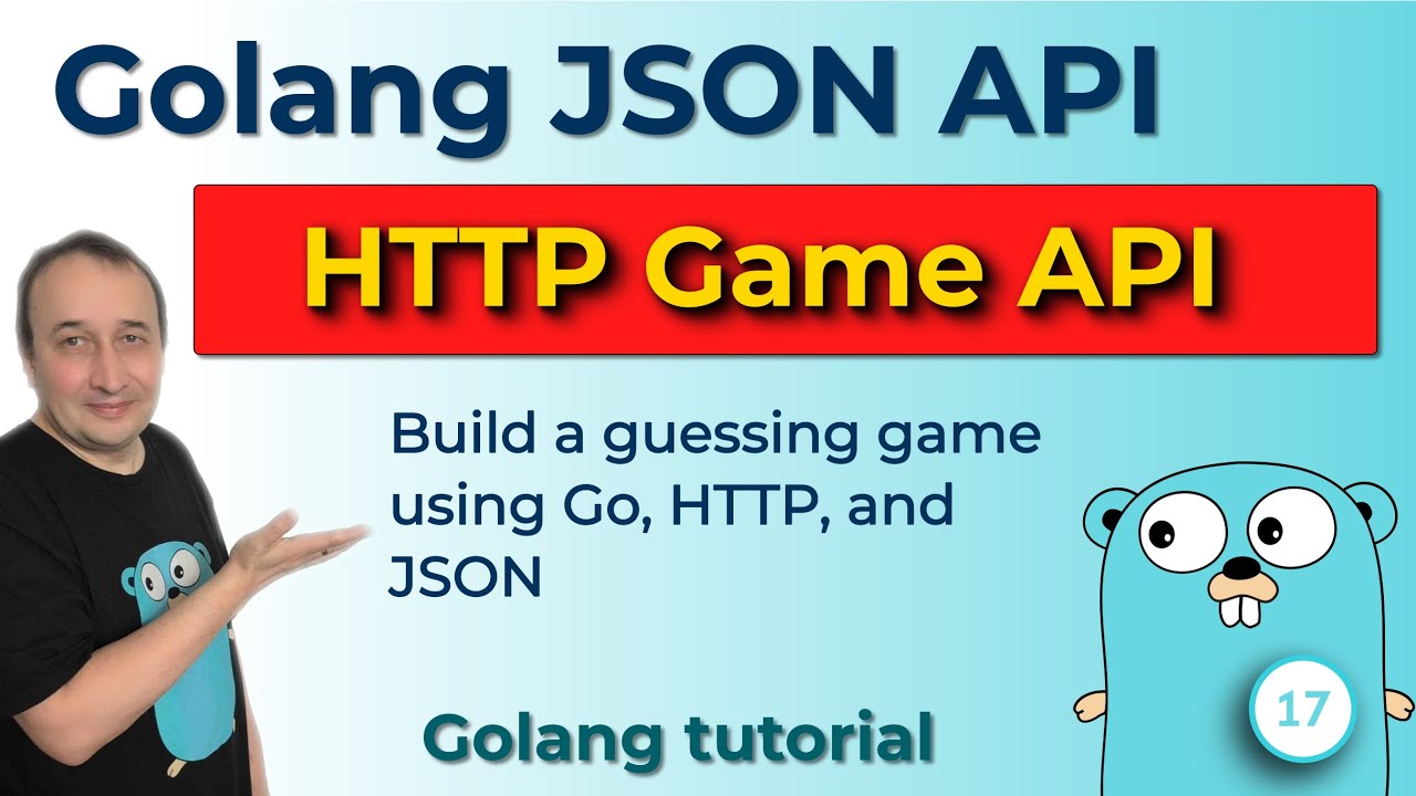 Guess the Number in Go. Build a JSON API with HTTP POST - (17) - YouTube
