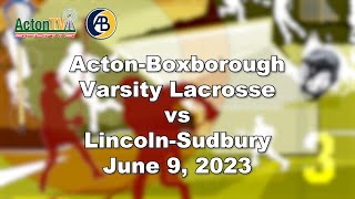 AB Varsity Lacrosse vs LS - June 9th, 2023