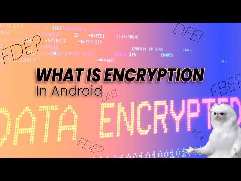 What is Data Encryption In Android? Explained FBE,FDE & DFE!