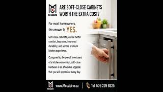 Weekly Tip by Mc Cabine Why Soft Close Cabinets Are Worth the Investment screenshot 5