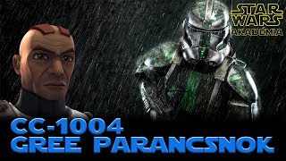 CC-1004 / Gree / Klón Parancsnok története | Star Wars Akadémia