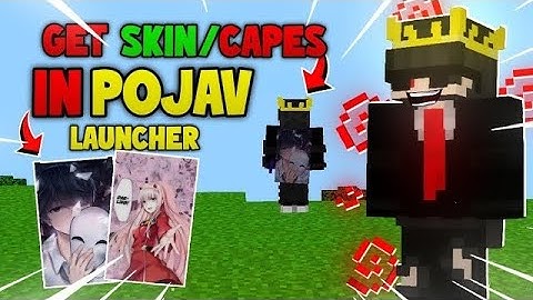 The best way to use skin and cape in pojav Launcher