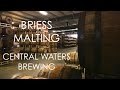 Wisconsin Foodie -  Briess Malting &amp; Central Waters Brewing