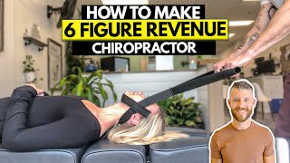 How to Start a Chiropractic Business by 6 Figure Revenue 2,470 views 7 months ago 33 minutes