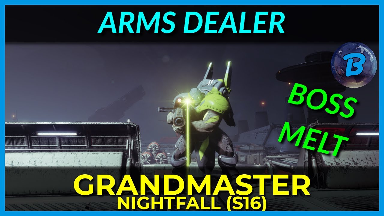 The Arms Dealer (Boss Melt) Grandmaster Nightfall (Platinum Rewards