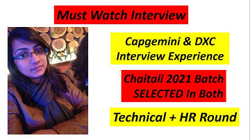 Capgemini & DXC Interview Experience | Chaitali 2021 Batch | Must watch Video🔥🔥