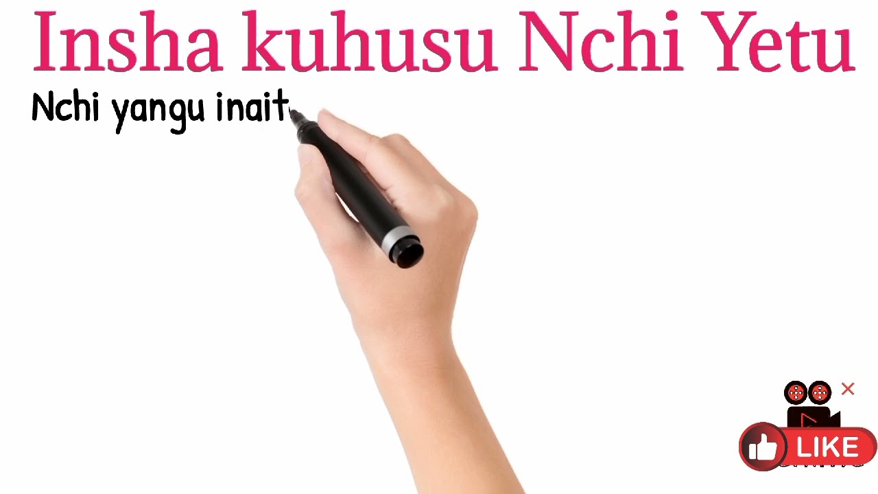 Insha kuhusu Nchi Yetu Ya Kenya