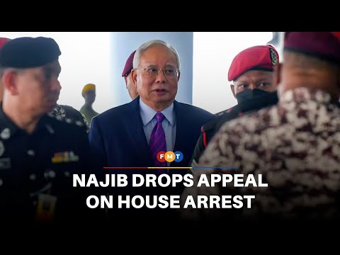 Najib drops appeal over High Court’s dismissal of house arrest bid