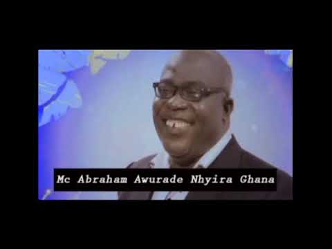 Mc Abraham   Awurade Nhyira Ghana