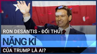 Ron DeSantis - Đối thủ đáng gờm trong cuộc đua trở lại Nhà Trắng của ông Trump là ai? | VTC Tin mới