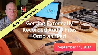 Bill's Video Update - Getting Audio Files onto My iPad screenshot 5