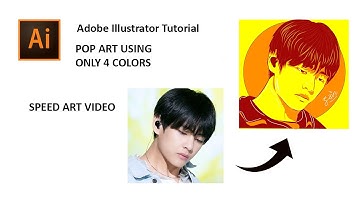 How To Make Pop Art Using only 4 colors in Adobe Illustrator CC with mouse| BTS V Pop Art| Speed Art