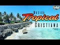 Msica tropical cristiana  playlist