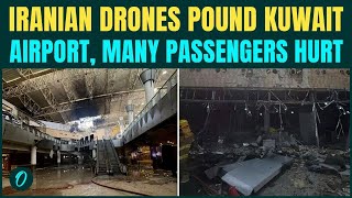Iran Bombs Kuwait Airport Breaking Many Passengers Injured Building Damaged  Shocking Visuals