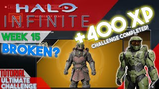 #Halo Infinite Ultimate Challenge Week 15! | BROKEN! | What is the Ultimate Challenge