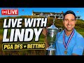 U.S. Open '26 Best Bets + Research| PGA DFS + Betting | Live With Lindy