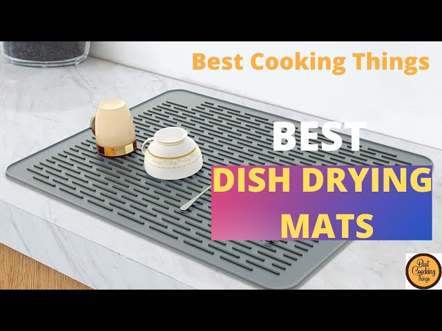 The Best Dish Drying Mats, Approved by Our Allstars