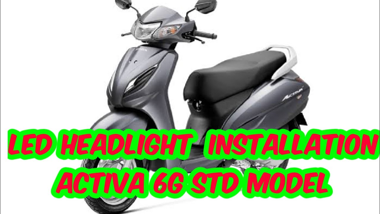 Honda Activa 6g Std Model Headlight Modification, 48 OFF