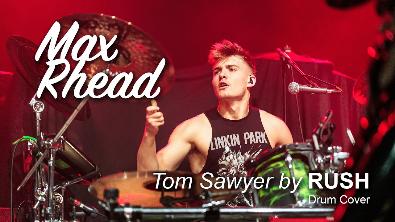 Tom Rhead Max Rhead - TOM SAWYER - Rush (Drum Cover) - YouTube