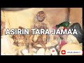 ASIRIN TARA JAMA A MUJARRABI