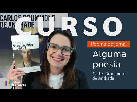 CURSO Alguma poesia | Poema de jornal | Carlos Drummond de Andrade
