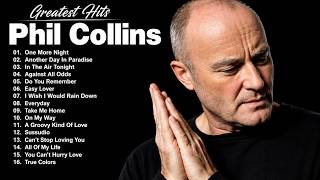 Phil Collins Greatest Hits Full Album 2026 - Ultimate 45-minute Collection
