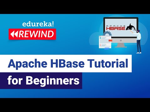 Apache HBase Tutorial For Beginners  | Introduction to Apache HBase | Edureka| Big Data Rewind - 5