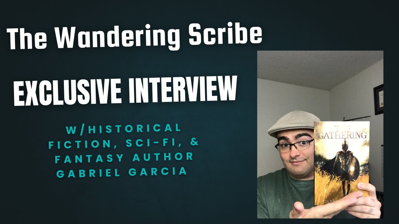 Wandering Scribe Exclusive!!! Deanne Dietz interviews Author Gabriel Garcia