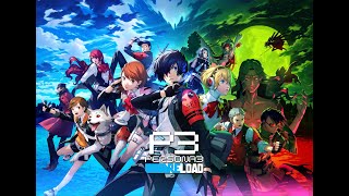 Persona 3 Reload OST - The Path Was Closed