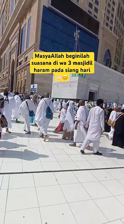MasyaAllah beginilah suasana di wa 3 masjidil haram pada siang hari🤲🏻😊 #shorts #masjidalharam