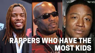 Which Rappers have the most kids?