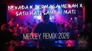 Download Lagu NEVADA X DERMAGA MERAH X SATI HATI SAMPAI (MEDLEY REMIX) 2026 - TikTok Trending MP3