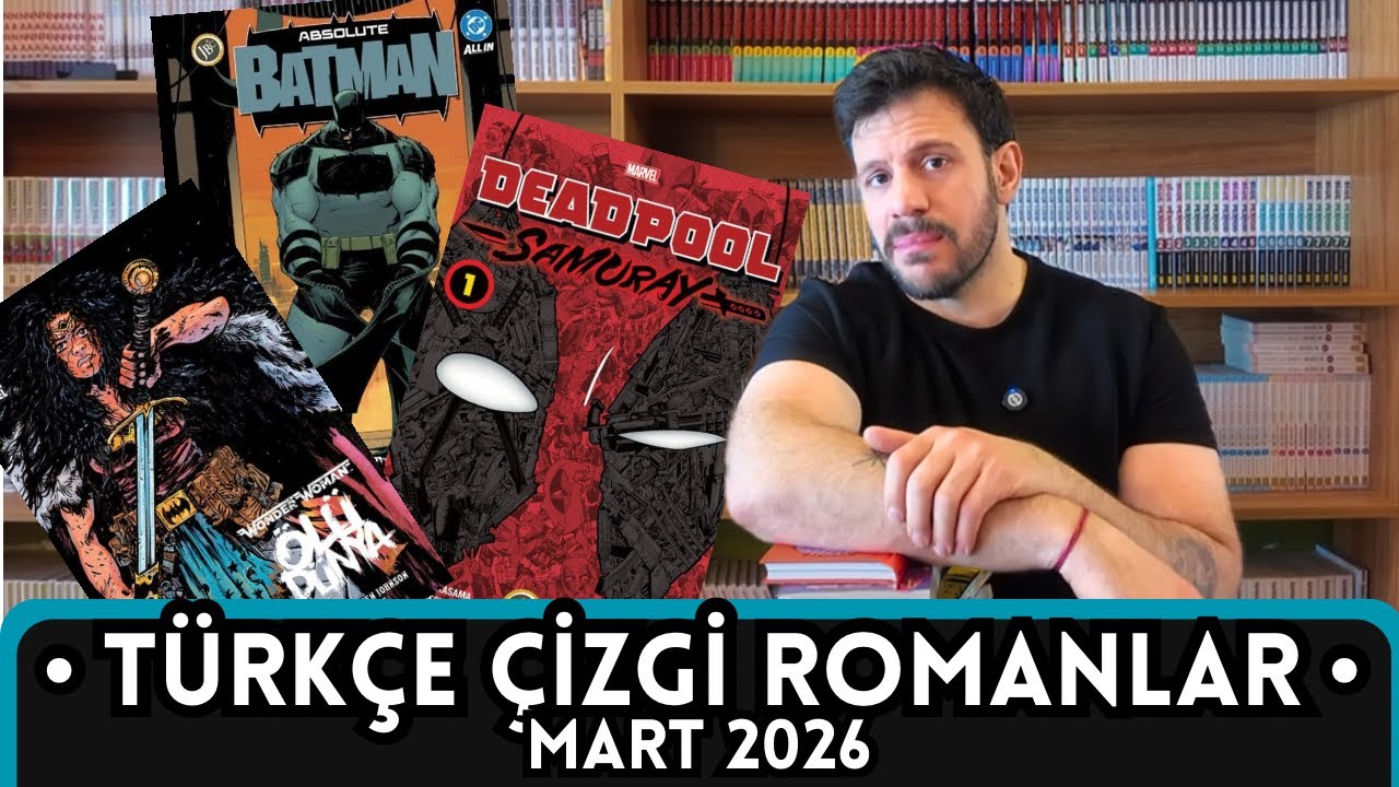 Yeni Türkçe Çizgi Romanlar | Mart 2026