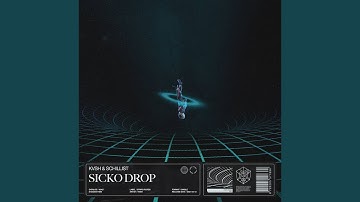Sicko Drop (Extended Mix)