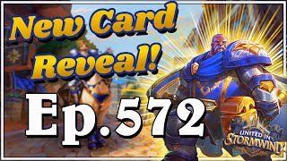 NEW CARD REVEAL! Funny And Lucky Moments - Hearthstone - Ep. 572