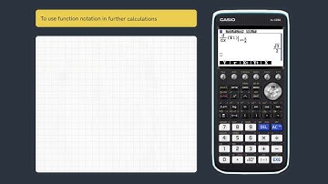 Solve Function Notation Calculations on Casio’s fx-CG50 Graph Mode