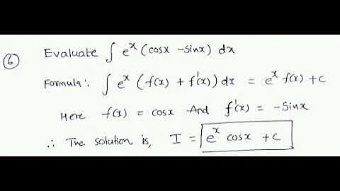 evaluate integral e^x(cosx-sinx) dx