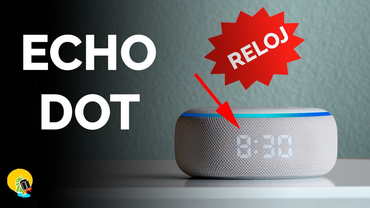 Análisis  ECHO DOT con reloj: lo probamos en el DORMITORIO