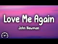John Newman Love Me Again Lyrics