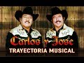 Carlos y Jose - Trayectoria Musical (Historia y Grandes Exitos)