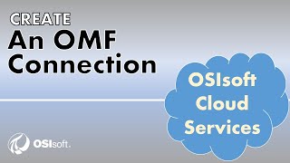 OCS Portal - Create An OMF Connection screenshot 3