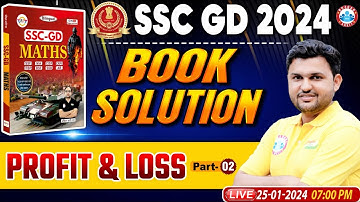 SSC GD 2024 | SSC GD Maths Chapter Wise Book Solution, Profit & Loss Class, SSC GD Math by Rahul Sir