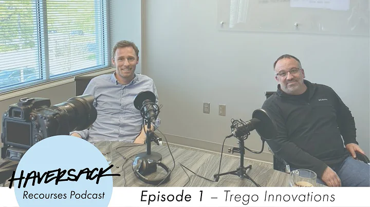Episode 1  Haversack Resources Podcast  Trego Inno...
