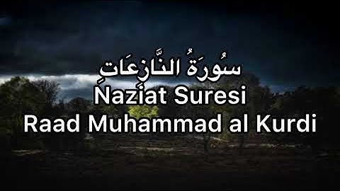 Naziat Suresi-Raad Muhammad al Kurdi