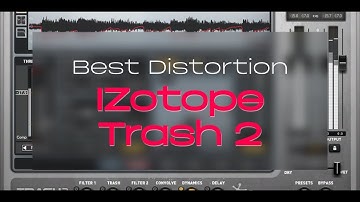 best distortion | How to Install iZotope Trash 2