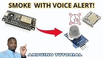 ESP8266 Tutorial 1: DIY Smoke Detector with Audio Alert  ESP8266 and  DFPlayer Mini.