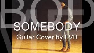 Bryan Adams - Somebody - Guitar Cover