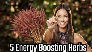 5 Herbs That Will Supercharge Your Energy Instantly